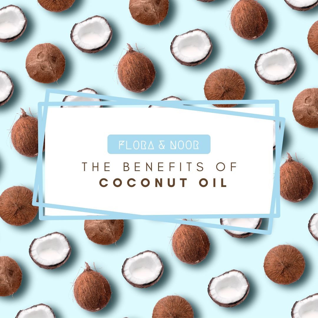 Benefits of Coconut Oil